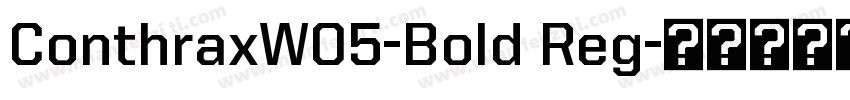 ConthraxW05-Bold Reg字体转换